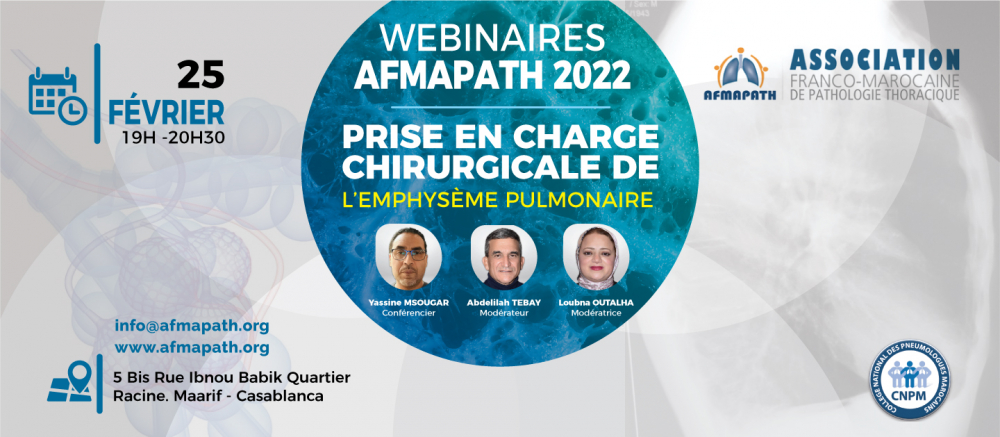 Webinaire AFMAPATH du 25 février 2022 : La prise en charge chirurgicale de l&#039;emphysème pulmonaire