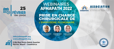 Webinaire AFMAPATH du 25 février 2022 : La prise en charge chirurgicale de l'emphysème pulmonaire